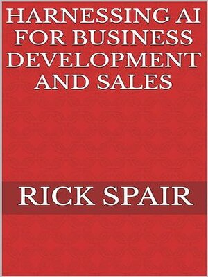 cover image of Harnessing AI for Business Development and Sales